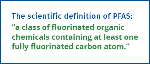 A graphic that contains the strong definition of PFAS.